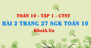 Bài 2 trang 27 SGK Toán 10 tập 1 Chân trời sáng tạo
